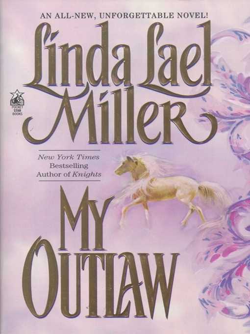 Title details for My Outlaw by Linda Lael Miller - Wait list